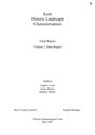 Croft, A.; Munby, N. and Ridley, M. (2001). <em>Kent Historic Landscape Characterisation, Final Report.  </br>Volume 1: Main Report</em>